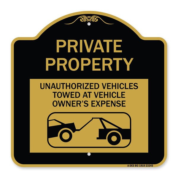 Signmission Private Property Unauthorized Vehicles Towed at Owner Expense with Graphic, A-DES-BG-1818-23245 A-DES-BG-1818-23245 - main